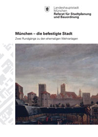 München - die befestigte Stadt