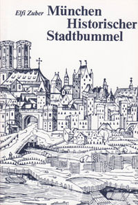 Zuber Elfi - Historischer Stadtbummerl