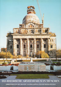 Haberl Heinrich - Das bayerische Armeemuseum in München