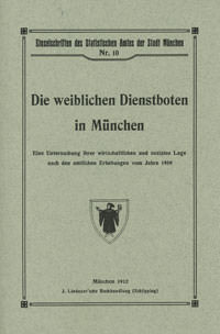  - Die weilbichen Dienstboten in München