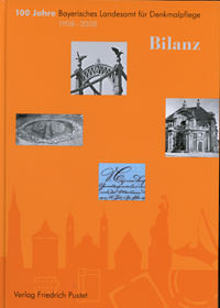 Greipl Egon Johannes - 100 Jahre Bayerisches Landesamt für Denkmalpflege 1908-2008