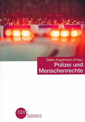  - Polizei und Menschenrechte