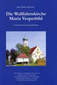 Müller-Hölscher Silke - Die Wallfahrtskirche Maria Vesperbild