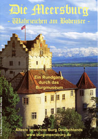  - Die Meersburg - Wahrzeichen am Bodensee