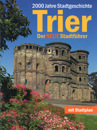  - 2000 Jahre Stadtgeschichte Trier