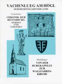 Grünfelder Sepp, Hunklinger Georg - Vachenlueg am Högl