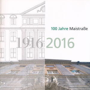 Kürzl Rainer, Andergassen Ulrich Hutter Stefan, Lorenz Roman - 100 Jahre Maistraße