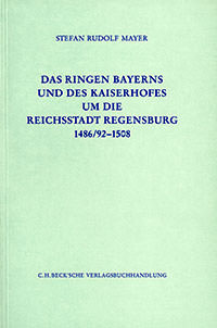 Das Ringen Bayerns und des Kaiserhofes