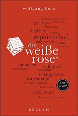  - Die Weiße Rose