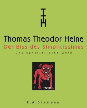 Raff Thomas, Peschken-Eilsberger Monika - Thomas Theodor Heine