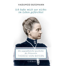 Bußmann Hadumod - Ich habe mich vor nichts im Leben gefürchtet