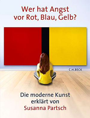 Partsch Susanna - Wer hat Angst vor Rot, Blau, Gelb?