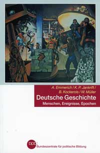 Emmerich Alexander, Jankrift Kay Peter, Kockerois Bernd, Müller Wolfdietrich - Deutsche Geschichte