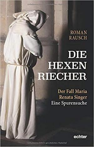 Rausch Roman - Die Hexenriecher