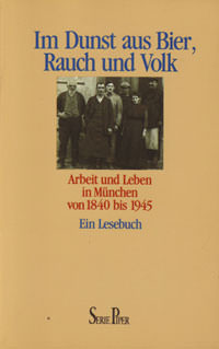 Bauer Reinhard, Gerstenberg Günther, Peschel Wolf - Im Dunst aus Bier, Rauch und Volk