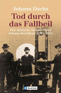 Dachs Johann - Tod durch das Fallbeil