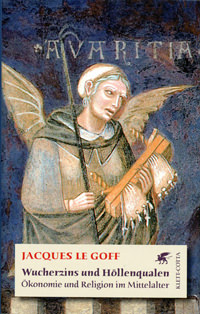 Goff Jacques le - Wucherzins und Höllenqualen