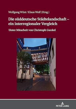  - Die süddeutsche Städtelandschaft