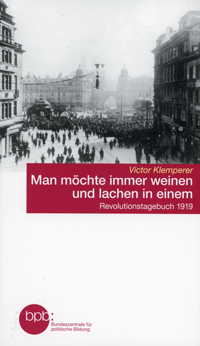 Klemperer Victor - Man möchte immer weinen und lachen in einem