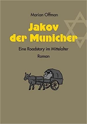 Offman Marian - Jakov der Municher