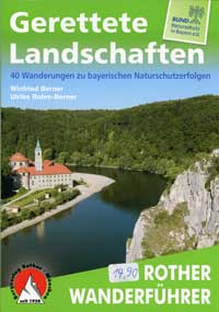 Berner Winfried, Rohm-Berner Ulrike - Gerettete Landschaften