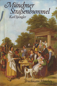 Spengler Karl - Münchner Straßenbummel