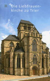  - Die Liebfrauenkirche zu Trier