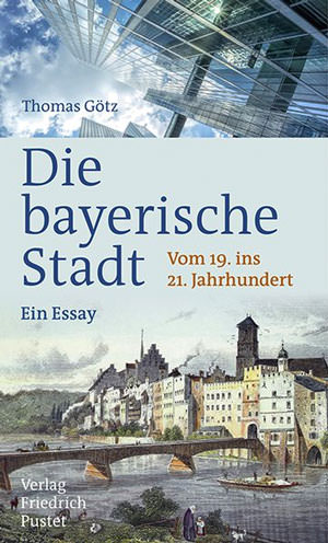  - Die bayerische Stadt