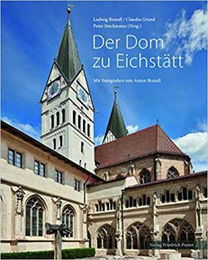  - Der Dom zu Eichstätt