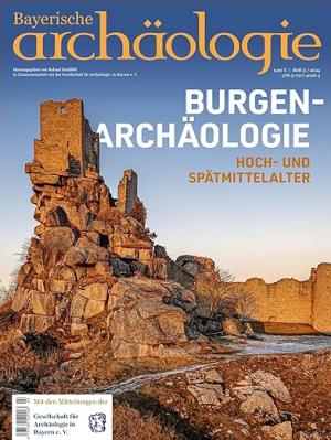  - Bayerische Archäologie