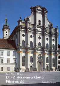 Pfister Peter - Das Zisterzienserkloster Fürstenfeld