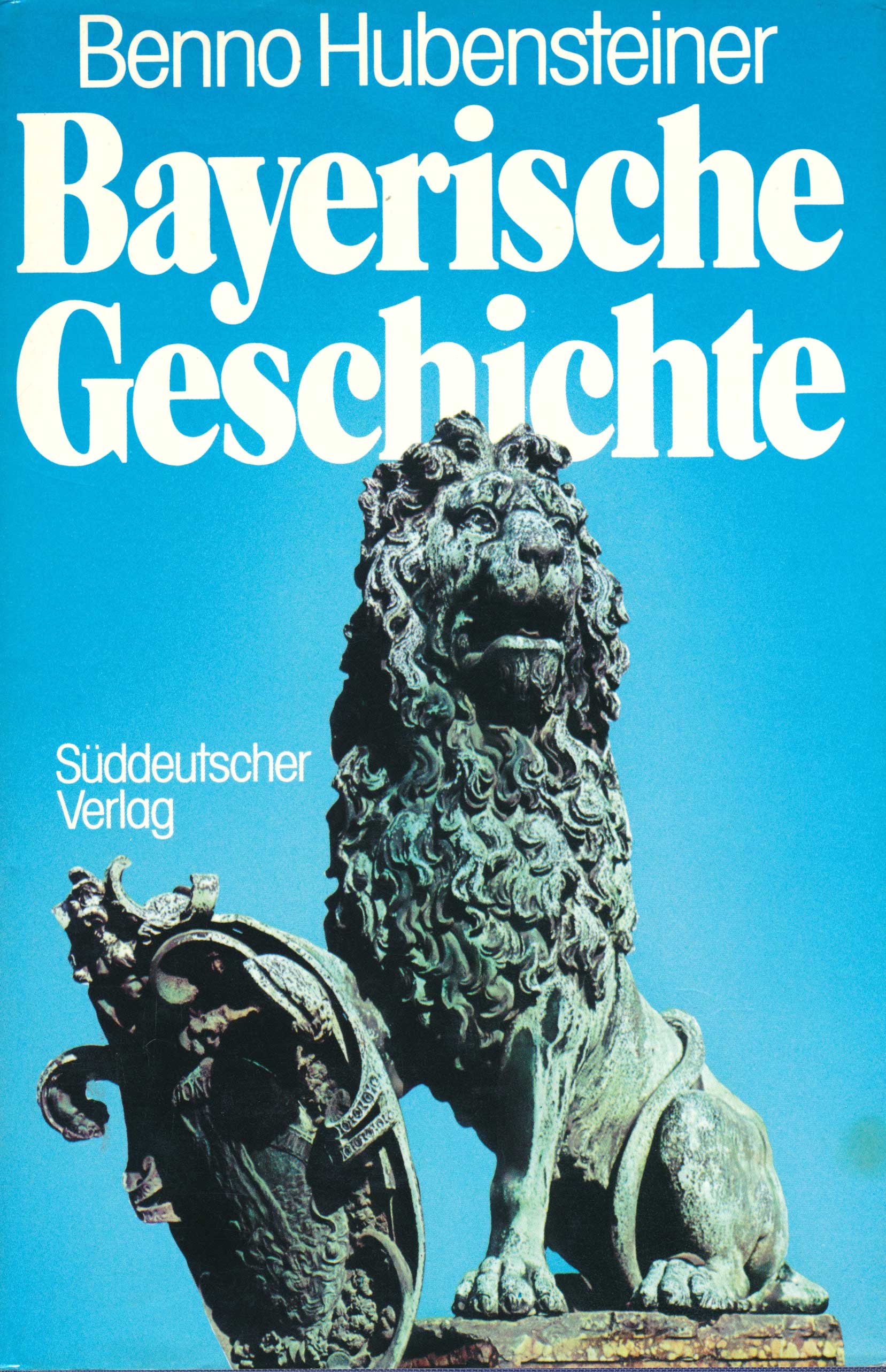 Hubensteiner Benno - Bayerische Geschichte