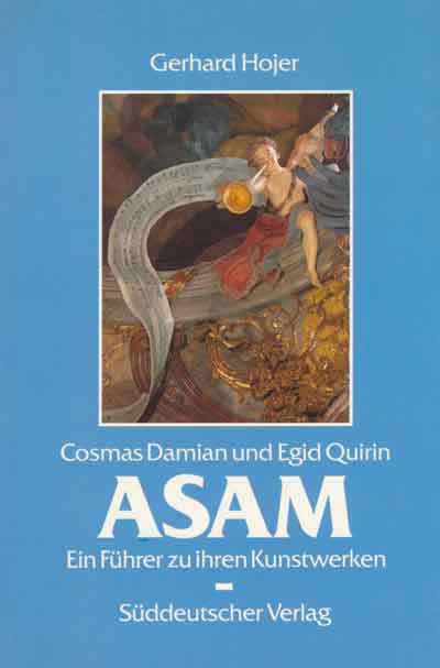 Hojer Gerhard, - Cosmas Damian und Egid Quirin Asam