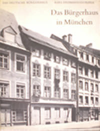 Erdmannsdorffer Karl - Das Bürgerhaus in München