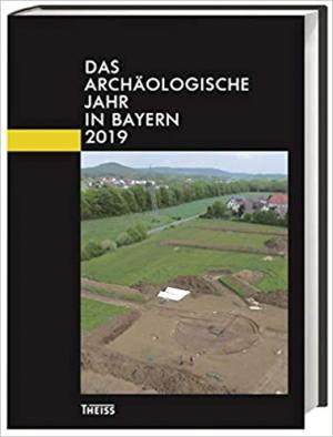  - Das archäologische Jahr in Bayern