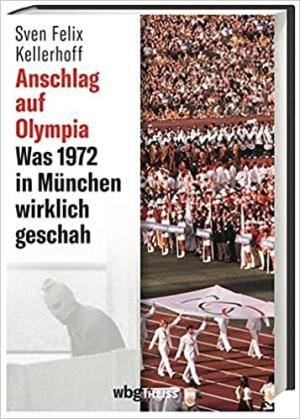 Kellerhoff Sven Felix - Anschlag auf Olympia