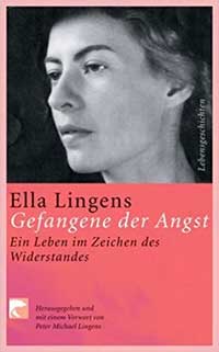 Lingens Ella - Gefangene der Angst