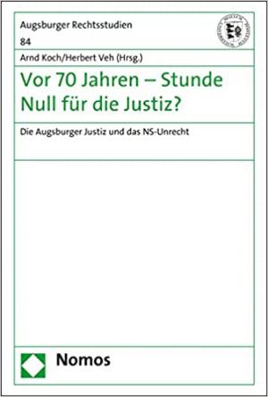  - Vor 70 Jahren - Stunde Null für die Justiz?