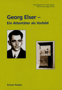 Rogoss Achim, Hemmer Eike, Zimmer Edgar - Georg Elser