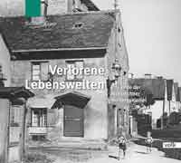 Bauer Richard - Verlorene Lebenswelten