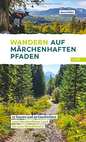 Weber Ursula - Wandern auf märchenhaften Pfaden