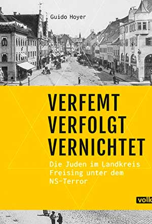 Hoyer Guido - Verfemt - Verfolgt - Vernichtet