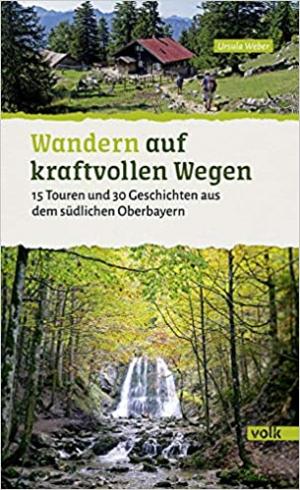 Weber Ursula - Wandern auf kraftvollen Wegen