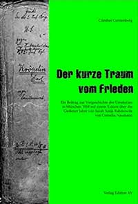 Gerstenberg Günther, Naumann Cornelia - Der kurze Traum vom Frieden