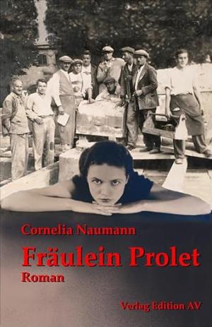 Naumann Cornelia - Fräulein Prolet