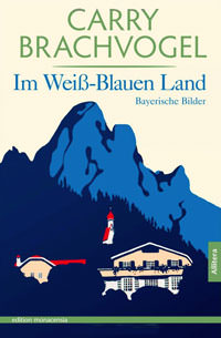 Brachvogel Carry - Im Weiß-Blauen Land