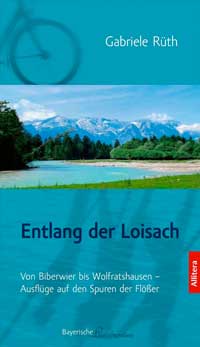 Rüth Gabriele - Entlang der Loisach