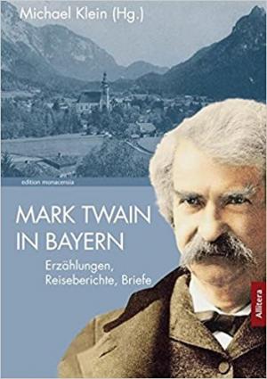 Twain Mark - Mark Twain in Bayern