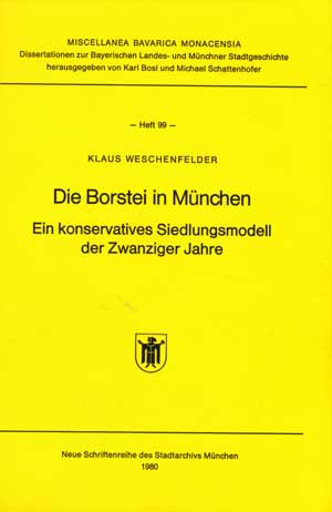 Weschenfelder Klaus - Die Borstei in München