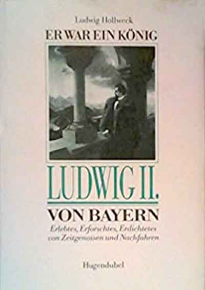  - Ludwig der II. von Bayern